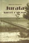 Jurata kurort z niczego w sklepie internetowym Booknet.net.pl