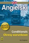 Angielski Conditionals Okresy warunkowe w sklepie internetowym Booknet.net.pl