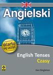 Angielski. English Tenses. Czasy. Warto się uczyć w sklepie internetowym Booknet.net.pl