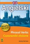 Angielski Phrasal Verbs Czasowniki złożone w sklepie internetowym Booknet.net.pl