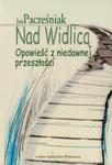 Nad Widlicą w sklepie internetowym Booknet.net.pl