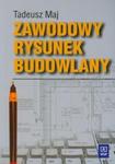 Zawodowy rysunek budowlany. Podręcznik dla zasadniczej szkoły zawodowej w sklepie internetowym Booknet.net.pl