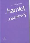 Książę Hamlet Juliusza Osterwy w sklepie internetowym Booknet.net.pl