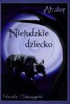 Alvator Nieludzkie dziecko w sklepie internetowym Booknet.net.pl