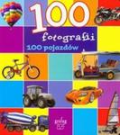 100 fotografii 100 pojazdów w sklepie internetowym Booknet.net.pl