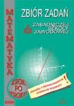 Zbiór zadań dla Zasadniczej Szkoły Zawodowej w sklepie internetowym Booknet.net.pl