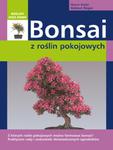 Bonsai z roślin pokojowych. Rośliny moje hobby. w sklepie internetowym Booknet.net.pl