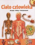 Ciało człowieka. Narządy, układy, funkcjonowania w sklepie internetowym Booknet.net.pl