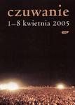 Czuwanie 1-8 kwietnia 2005. Książka + CD w sklepie internetowym Booknet.net.pl