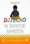 Dziecko w świecie marzeń w sklepie internetowym Booknet.net.pl