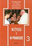 W życiu i w prawdzie 3 Podręcznik w sklepie internetowym Booknet.net.pl