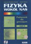 Fizyka wokół nas. Gimnazjum, część 3. Podręcznik w sklepie internetowym Booknet.net.pl