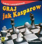 Graj jak Kasparow w sklepie internetowym Booknet.net.pl