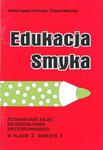 Edukacja smyka. Scenariusze zajęć do kształcenia zintegrowanego w klasie 2 semestr 1 w sklepie internetowym Booknet.net.pl