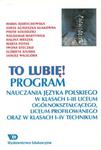 To lubię! Program nauczania języka polskiego w klasach I-III LO, liceum profilowanego oraz w klasach w sklepie internetowym Booknet.net.pl