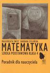 Matematyka. Szkoła podstawowa klasa 4. Poradnik dla nauczyciela w sklepie internetowym Booknet.net.pl