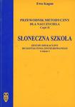 Słoneczna szkoła. Przewodnik metodyczny dla nauczyciela. Część II w sklepie internetowym Booknet.net.pl