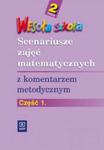 Wesoła szkoła. Klasa 2. Scenariusze zajęć matematycznych z komentarzem metodycznym. Część 1 w sklepie internetowym Booknet.net.pl