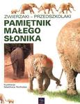 Pamiętnik małego słonika w sklepie internetowym Booknet.net.pl