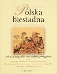 Polska biesiadna. 1000 pomysłów na udane przyjęcie w sklepie internetowym Booknet.net.pl