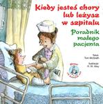 Kiedy jesteś chory lub leżysz w szpitalu w sklepie internetowym Booknet.net.pl