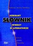 Szkolny słownik wiedzy o literaturze w sklepie internetowym Booknet.net.pl