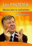 Słowo jest w człowieku. Poradnik językowy w sklepie internetowym Booknet.net.pl