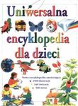 Uniwersalna encyklopedia dla dzieci w sklepie internetowym Booknet.net.pl