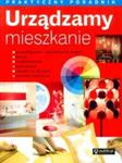 URZĄDZAMY MIESZKANIE.PRAKTYCZNY POR PUBLICAT 978-83-245-1530-1 w sklepie internetowym Booknet.net.pl