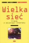 Wielka sieć. E-seje z socjologii Internetu w sklepie internetowym Booknet.net.pl