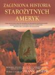 Zaginiona historia starożytnych Ameryk w sklepie internetowym Booknet.net.pl