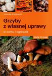 Grzyby z własnej uprawy w sklepie internetowym Booknet.net.pl