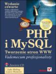 PHP i MySQL. Tworzenie stron WWW. Vademecum profesjonalisty. Wydanie czwarte w sklepie internetowym Booknet.net.pl