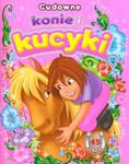 Cudowne konie i kucyki w sklepie internetowym Booknet.net.pl