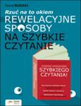 Rzuć na to okiem. Rewelacyjne sposoby na szybkie czytanie w sklepie internetowym Booknet.net.pl