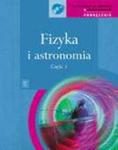 Fizyka i astronomia. Liceum, część 1. Podręcznik. Zakres podstawowy w sklepie internetowym Booknet.net.pl