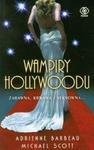 Wampiry Hollywoodu w sklepie internetowym Booknet.net.pl