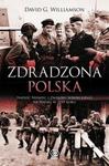 Zdradzona Polska. Napaść Niemiec i Związku Sowieckiego na Polskę w 1939 roku w sklepie internetowym Booknet.net.pl