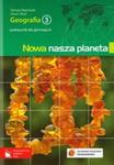 Nowa Nasza Planeta. Klasa 3, Gimanzjum. Geografia. Podręcznik w sklepie internetowym Booknet.net.pl