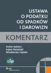 Ustawa o podatku od spadków i darowizn Komentarz w sklepie internetowym Booknet.net.pl