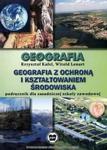 Geografia z ochroną i kształtowaniem środowiska. - Podręcznik dla zasadniczej szkoły zawodowej. w sklepie internetowym Booknet.net.pl