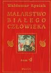 Malarstwo białego człowieka tom 4 w sklepie internetowym Booknet.net.pl