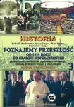 Poznajemy przeszłość 3. Od 1939 roku do czasów współczesnych. Zakres podstawowy w sklepie internetowym Booknet.net.pl