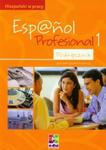 Espanol Profesional 1 Podręcznik w sklepie internetowym Booknet.net.pl