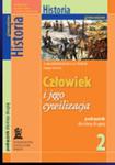 Człowiek i jego cywilizacja. Klasa 2, gimnazjum. Historia. Podręcznik w sklepie internetowym Booknet.net.pl