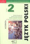 Język polski. Klasa 2. Liceum. Część 3. Wśród znaków kultury. Modernizm. Podręcznik. Kształcenie literacko-kulturowe. w sklepie internetowym Booknet.net.pl