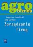 Agrobiznes Zarządzanie firmą Podręcznik w sklepie internetowym Booknet.net.pl