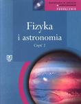 Fizyka i astronomia. Liceum, część 2. Podręcznik. Zakres podstawowy (+CD) w sklepie internetowym Booknet.net.pl