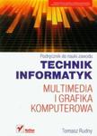 Multimedia i grafika komputerowa Podręcznik do nauki zawodu technik informatyk w sklepie internetowym Booknet.net.pl