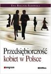 Przedsiębiorczość kobiet w Polsce w sklepie internetowym Booknet.net.pl